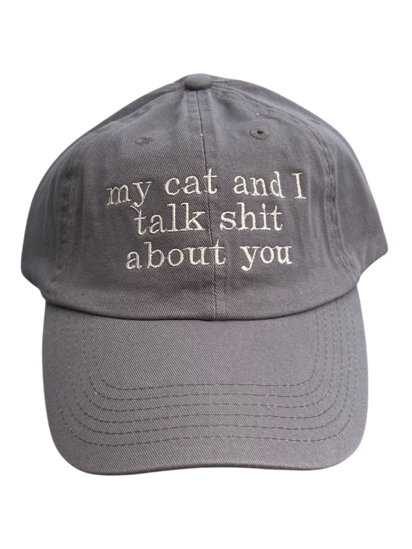 My cat and I talk shit about you Hat - The Barkery LLC