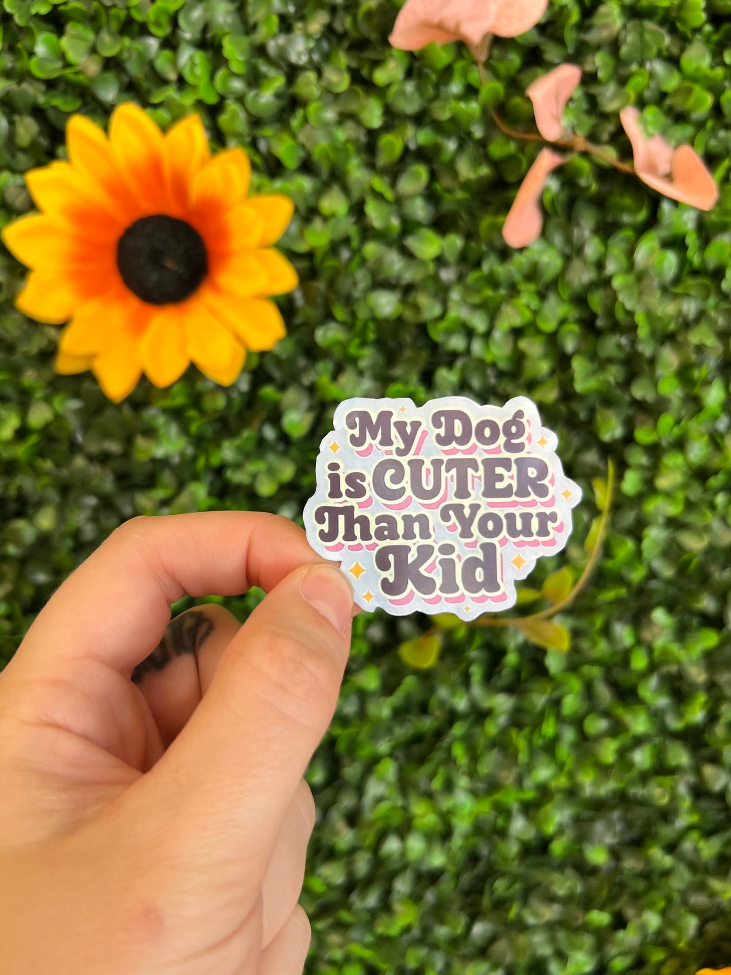 My Dog is Cuter Than Your Kid Sticker - The Barkery LLC