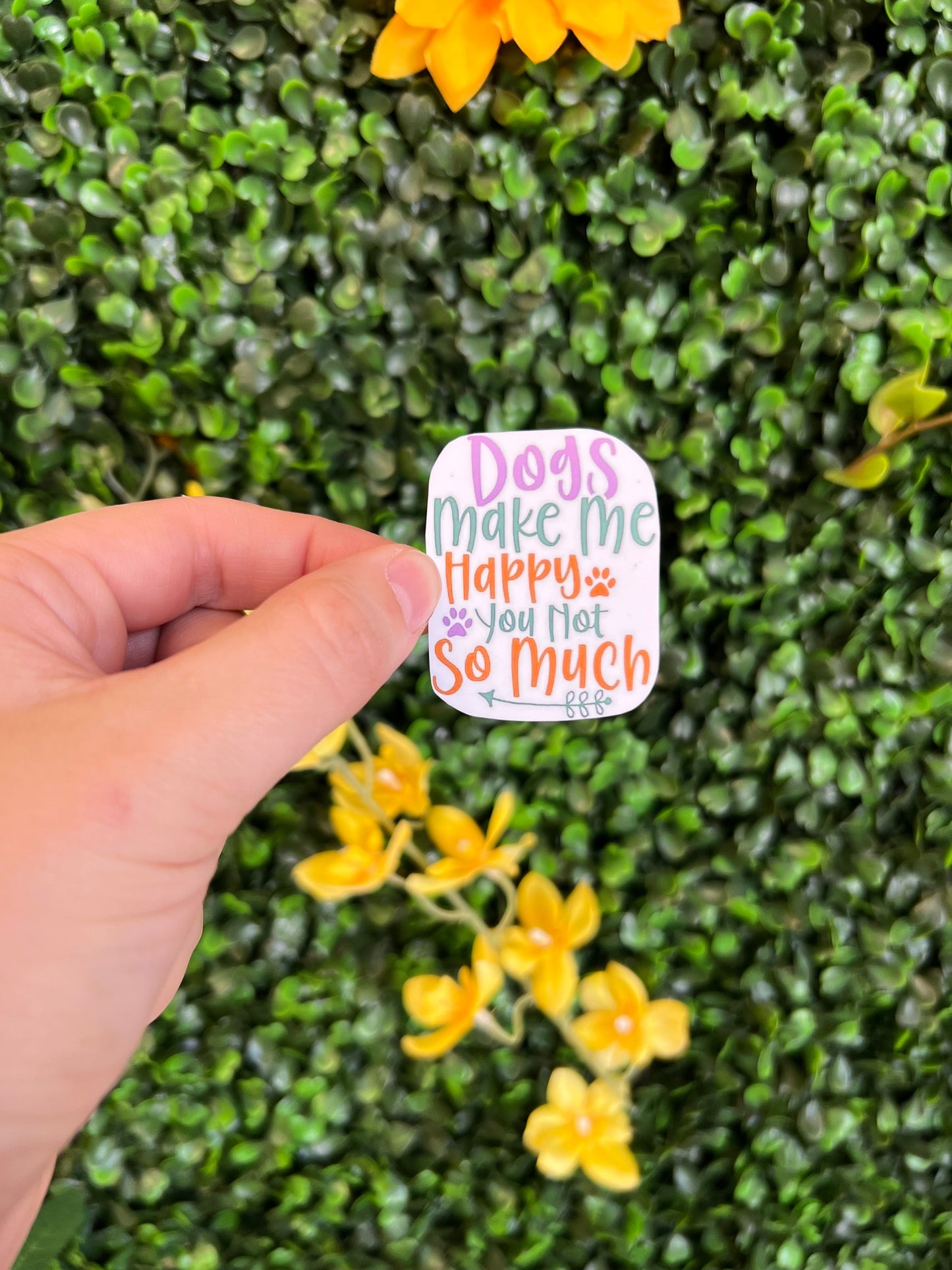 Dogs make me happy, you not much Sticker - The Barkery LLC