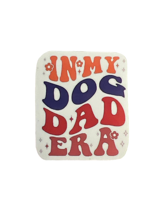 In my dog dad era Sticker - The Barkery LLC