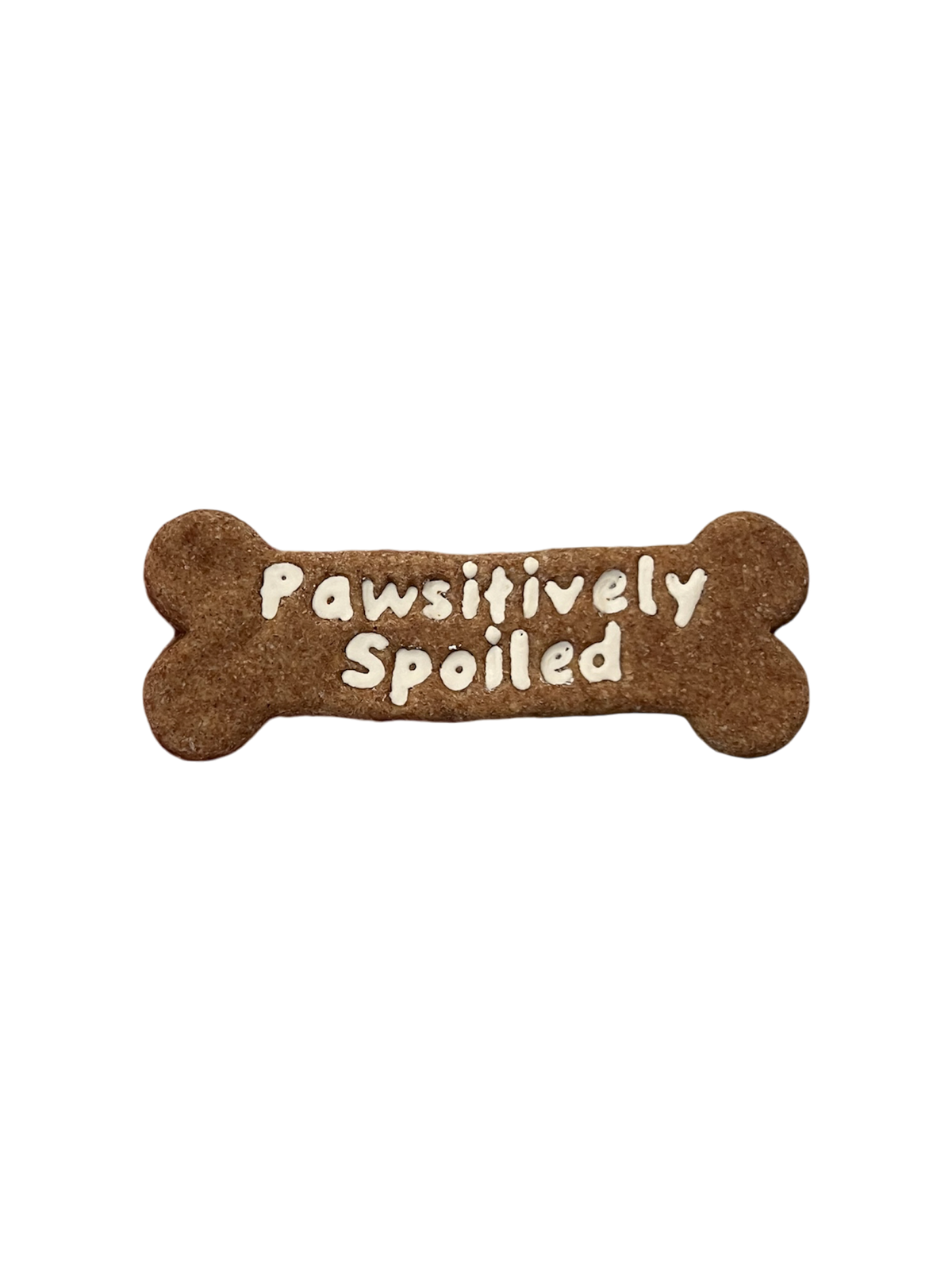 Pawsitively Spoiled Bone